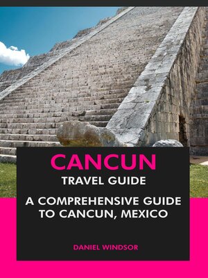 cover image of Cancun Travel Guide